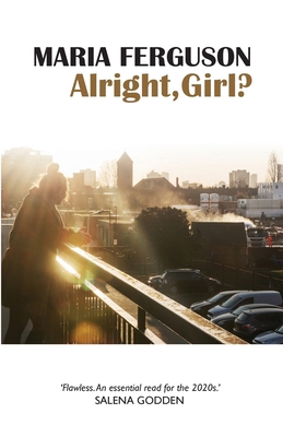 Alright, Girl? 1911570749 Book Cover