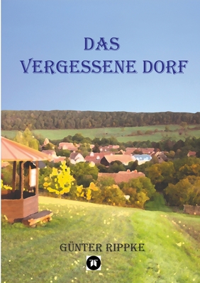 Das vergessene Dorf [German] 3347821882 Book Cover