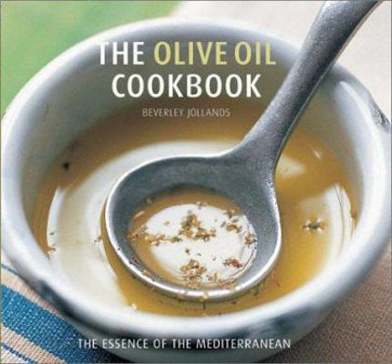 The Olive Oil Cookbook 0754811700 Book Cover