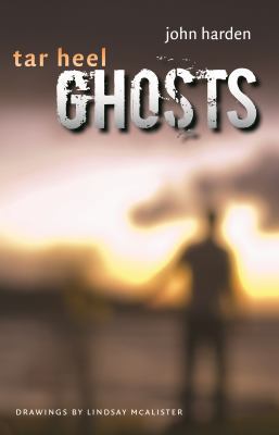 Tar Heel Ghosts 0807806609 Book Cover