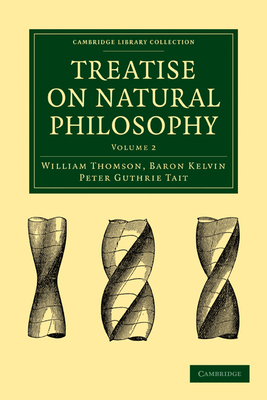 Treatise on Natural Philosophy 1108005365 Book Cover