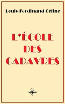 L'école des cadavres [French] 1637905920 Book Cover