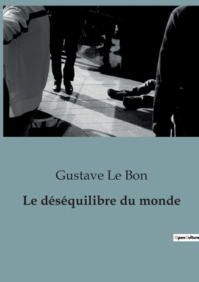 Le déséquilibre du monde [French] B0BZK7BLL1 Book Cover