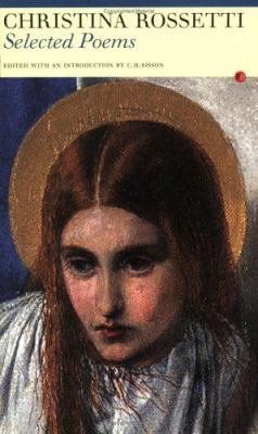 Selected Poems: Christina Rossetti 085635533X Book Cover