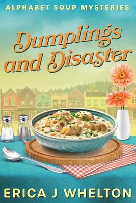 Dumplings and Disaster 1956069305 Book Cover