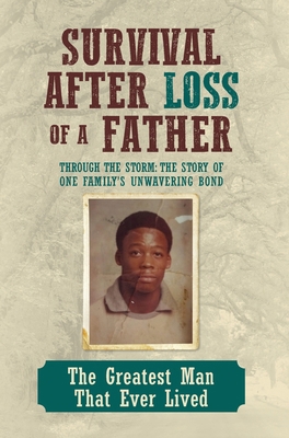 Survival After Loss of a Father B0FC5C1QMR Book Cover