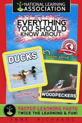 Everything You Should Know About: Ducks and Woo... 1977800696 Book Cover