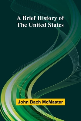 A Brief History Of The United States 9368394598 Book Cover