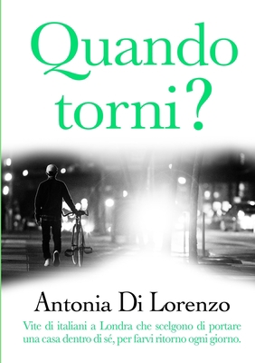 Quando torni? [Italian] 1326470116 Book Cover