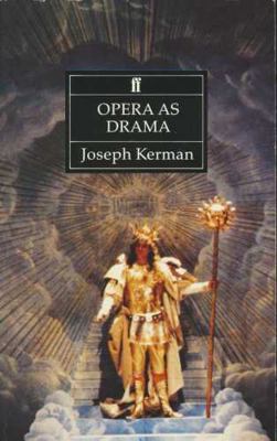 Opera As Drama. New And Revised Edition 0571149693 Book Cover