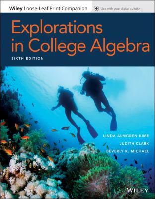 Explorations in College Algebra 1119392977 Book Cover