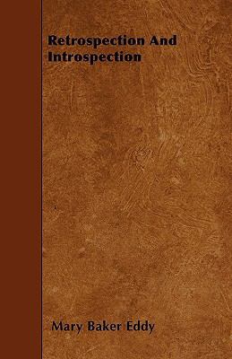 Retrospection and Introspection 1444676369 Book Cover