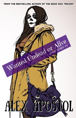 Wanted Undead or Alive: Zooey Zombie #4 B0DJVNYRT3 Book Cover