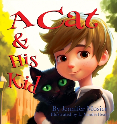 A Cat & His Kid B0CK4FZ66J Book Cover