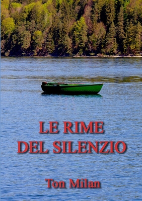 Le rime del silenzio [Italian] 0244821763 Book Cover