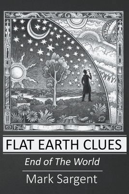 Flat Earth Clues 1916611036 Book Cover