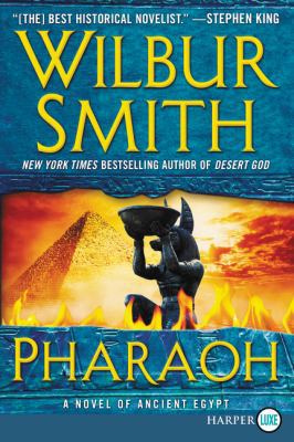 Pharaoh: A Novel of Ancient Egypt [Large Print] 0062496670 Book Cover