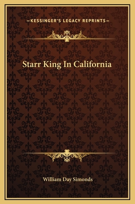 Starr King In California 116920208X Book Cover