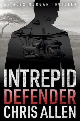 Defender: The Alex Morgan Interpol Spy Thriller... 1925579107 Book Cover