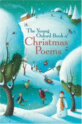 The Young Oxford Book of Christmas Poems 0192763423 Book Cover