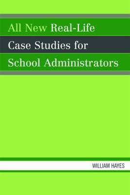 All New Real-Life Case Studies for School Admin... 1578866804 Book Cover