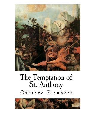 The Temptation of St. Anthony: La Tentation de ... 1724552279 Book Cover