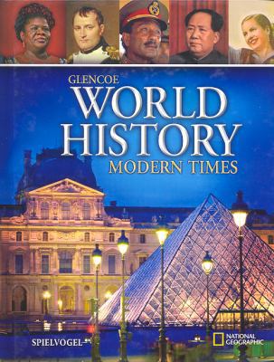 Glencoe World History, Modern Times 0078745276 Book Cover