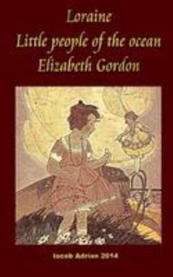 Loraine Little people of the ocean Elizabeth Go... 198366717X Book Cover