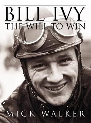 Bill Ivy: The Will to Win 1780911017 Book Cover