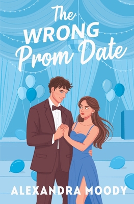 The Wrong Prom Date 1764348613 Book Cover