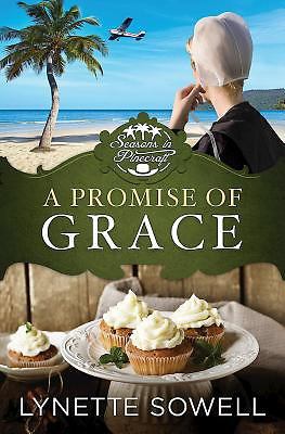 A Promise of Grace: Seasons in Pinecraft - Book 3 1630889350 Book Cover