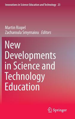 New Developments in Science and Technology Educ... 331922932X Book Cover