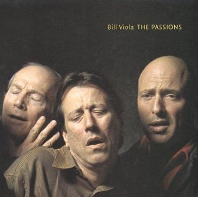 Bill Viola: The Passions 0892367202 Book Cover
