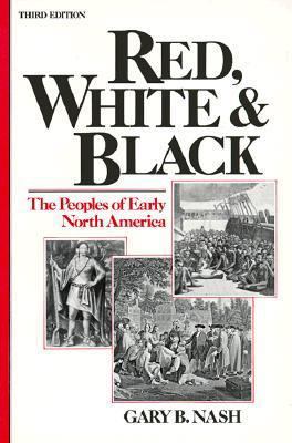 Red, White, and Black: The Peoples of Early Nor... 013769878X Book Cover