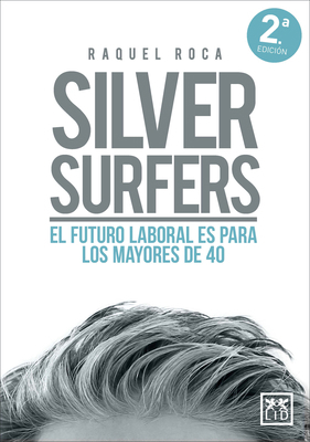 Silver Surfers (Spanish Edition) [Spanish] 8410221055 Book Cover