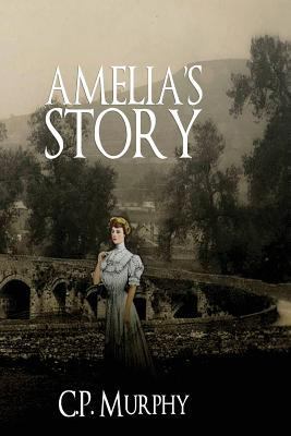Amelia's Story 1482762684 Book Cover