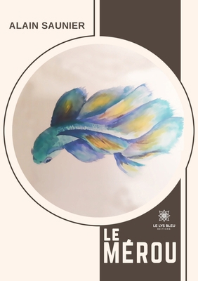 Le mérou [French] B0C885GS53 Book Cover