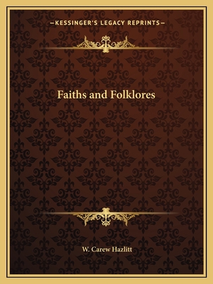 Faiths and Folklores 116259571X Book Cover