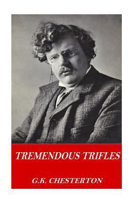 Tremendous Trifles 1541122763 Book Cover
