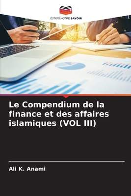 Le Compendium de la finance et des affaires isl... [French] 6208114373 Book Cover