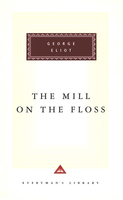 The Mill on the Floss: Introduction by Rosemary... 0679417265 Book Cover