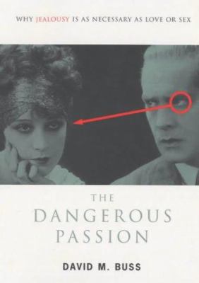 The Dangerous Passion 0747539154 Book Cover