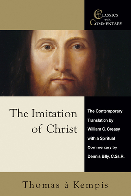 The Imitation of Christ: A Spiritual Commentary... 0870612344 Book Cover