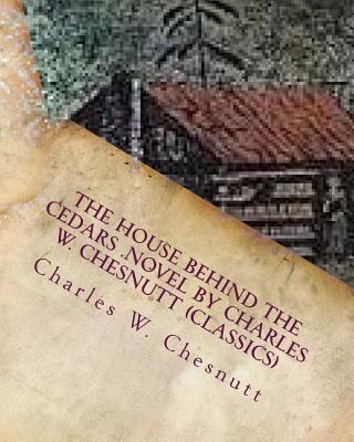 The house behind the cedars .NOVEL by Charles W... 1530324548 Book Cover