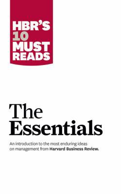 HBR's 10 Must Reads: The Essentials 1531836100 Book Cover