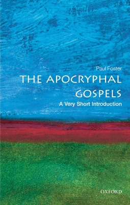 The Apocryphal Gospels: A Very Short Introduction B00BG6O4RC Book Cover