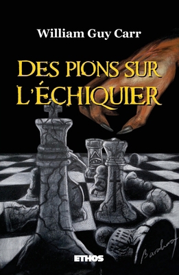 Des pions sur l'échiquier (éd. revue et corrigée) [French] B082BWR9JL Book Cover
