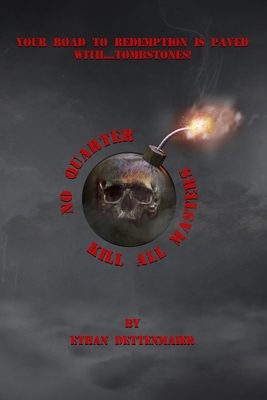 No Quarter Kill All Masters 196454260X Book Cover
