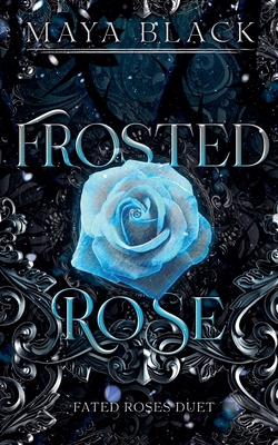 Frosted Rose B0GCCFQDZT Book Cover