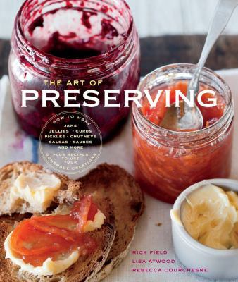 The Art of Preserving 1616283831 Book Cover